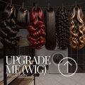 Upgrade Me | Custom Crowns Wig Laundry Service
