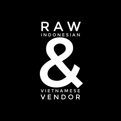 Raw Indonesian & Vietnamese Vendor