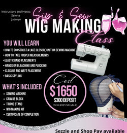SIP and SEW MACHINE WIG MAKING CLASS (JANUARY 16th 2022)