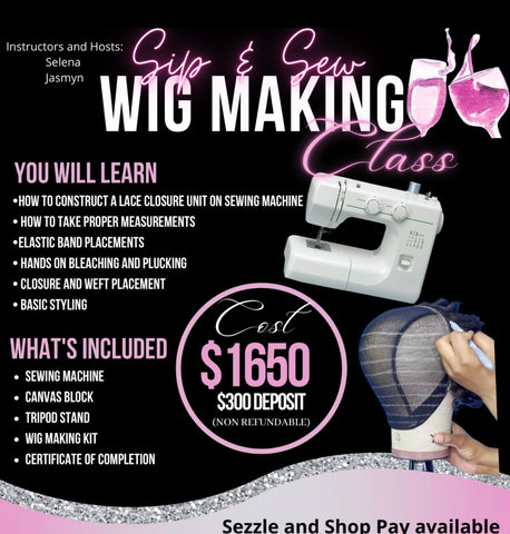 SIP and SEW MACHINE WIG MAKING CLASS (JANUARY 16th 2022) – Sewfire Selena